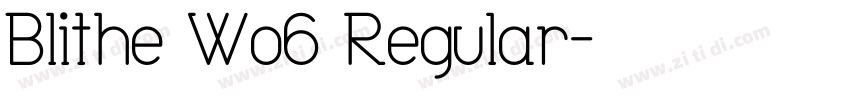 Blithe Wo5 Regular字体转换